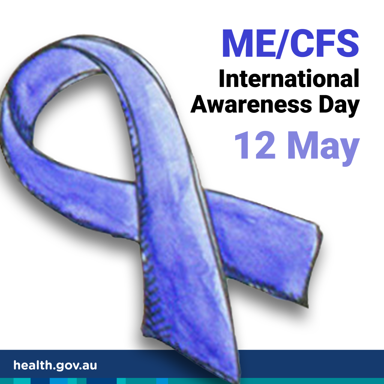 2023 May Awareness May 12th 2023 Dept Health FB ME CFS International awareness day